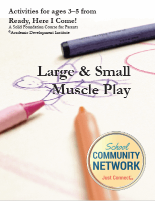 Large & Small Muscle Play