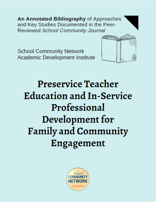 Preservice Teacher Education and In-Service Professional Development for Family and Community Engagement